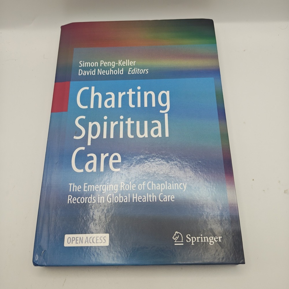 Charting Spiritual Care : The Emerging Role of Chaplaincy Records 9783030470692